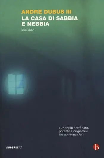 Occasione Imperdibile La casa di sabbia e nebbia