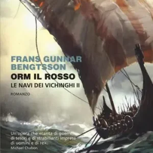 Solo Oggi Orm il rosso. Le navi dei vichinghi. Vol. 2