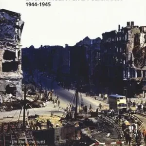 Armageddon. La battaglia per la Germania (1944-1945) Prezzo Scontato