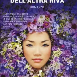 La ragazza dell‘altra riva Must-Have