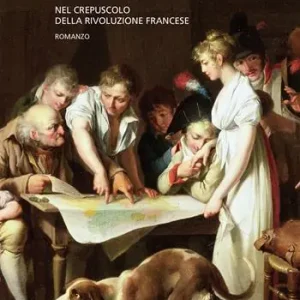 Dove cade la luce. Nel crepuscolo della Rivoluzione francese Prezzo Ridotto