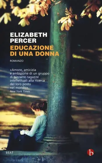 Educazione di una donna Ultime Pezzi