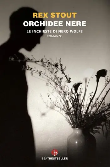 Orchidee nere. Le inchieste di Nero Wolfe Ultime Pezzi