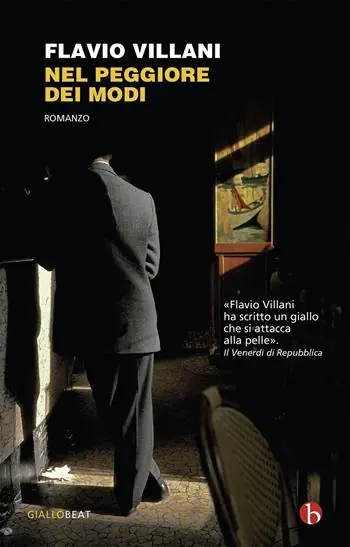 Ordina Subito Nel peggiore dei modi. Le inchieste del commissario Cavallo