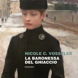 Promozione Esclusiva La baronessa del ghiaccio