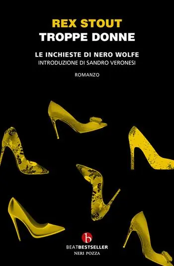 Troppe donne. Le inchieste di Nero Wolfe Nuovo Arrivo