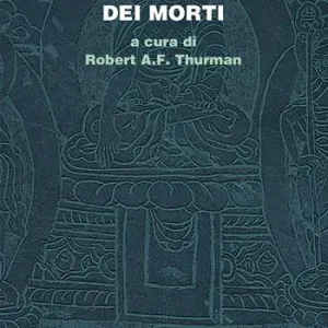 Soddisfatti O Rimborsati Bardo Thodol. Il libro tibetano dei morti