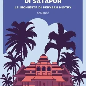 Consegna Rapida La pietra lunare di Satapur. Le inchieste di Perveen Mistry