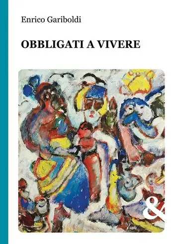 Obbligati a vivere Esclusivo