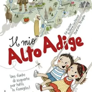 Saldi Il mio Alto Adige. Una fonte di scoperte per tutta la famiglia