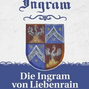 Die Ingram von lieberrain. Adel in Tirol zwischen Ancien régime und staatsbürgrlicher rechtsgleichheit Offerta Speciale