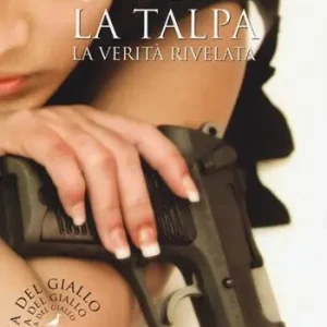 Offerta Del Giorno La talpa. La verità rivelata