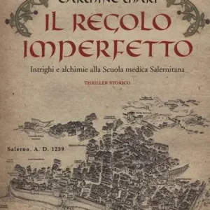 Spedizione Espresso Il regolo imperfetto. Intrighi e alchimie alla Scuola medica Salernitana