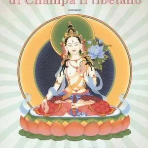 La vita da sogno di Champa il tibetano Ultima Occasione