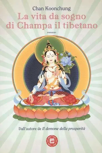 La vita da sogno di Champa il tibetano Ultima Occasione