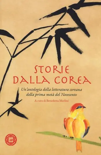 Offerta Speciale Storie dalla Corea. Un‘antologia della letteratura coreana della prima metà del Novecento