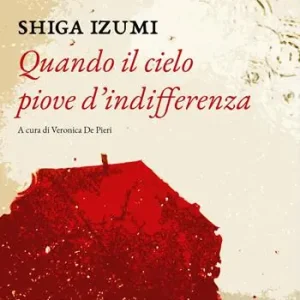 Quando il cielo piove d‘indifferenza Prezzo Basso