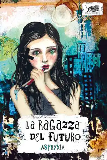 La ragazza del futuro Must-Have