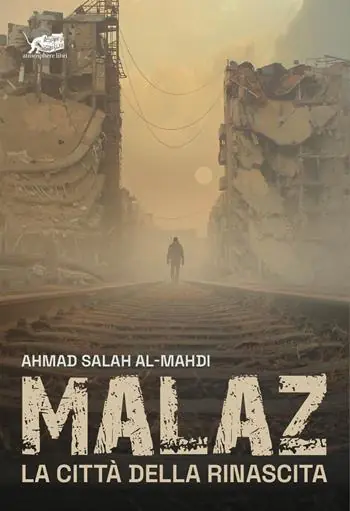 Reso Gratuito Malaz. La città della rinascita