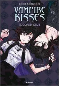 Bestseller Coffin club. Vampire kisses. Vol. 5