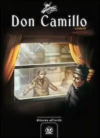 Soddisfatti O Rimborsati Don Camillo a fumetti. Vol. 2 Ritorno all‘ovile.