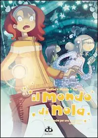 Ordina Subito Anche per una sognatrice come me... Il mondo di Nola. Vol. 3