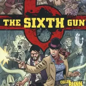 Ultima Occasione The sixth gun. Vol. 4 Una città chiamata Penitenza