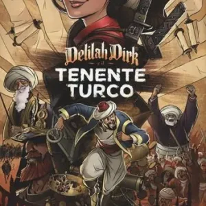Delilah Dirk e il tenente turco. Delilah Dirk Esclusivo