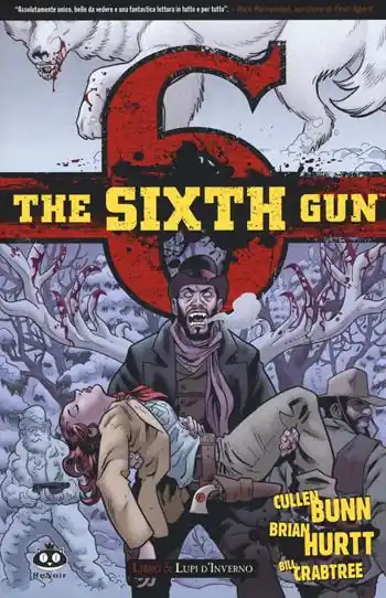 The sixth gun. Vol. 5 Lupi d‘inverno Nuova Collezione