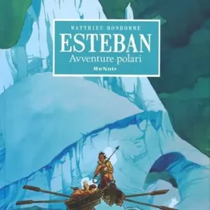 Avventure polari. Esteban Sconto