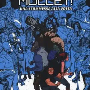 Space-Mullet!. Vol. 1 Una scommessa alla volta Prezzo Ridotto