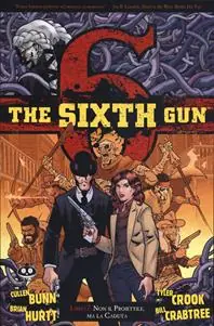 The sixth gun. Vol. 7 Non il proiettile, ma la caduta Compra Adesso