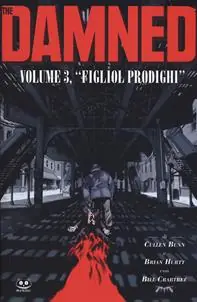 The damned. Vol. 3 Figliol prodighi Direttamente Dal Produttore