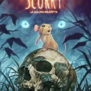 Pagamento Sicuro Scurry. Vol. 1 La colonia maledetta