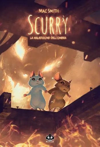 Scurry. Vol. 3 La maledizione dell‘ombra Occasione Imperdibile