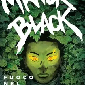 Manor Black. Vol. 2 Fuoco nel sangue Solo Oggi