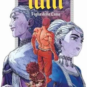 Talli. Figlia della luna. Vol. 4 Scelto Dai Clienti