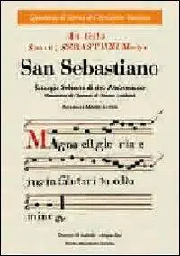 San Sebastiano. Liturgia solenne di rito ambrosiano. Con CD Audio Spedizione Espresso