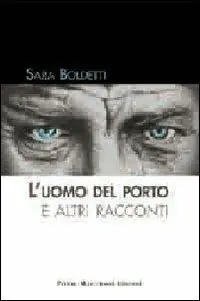 L‘uomo del porto e altri racconti Offerta Speciale