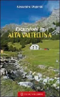 Vendita Finale Escursioni in Alta Valtellina