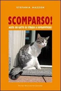 Promozione Esclusiva Scomparso. Aiuta un gatto di strada a sopravvivere