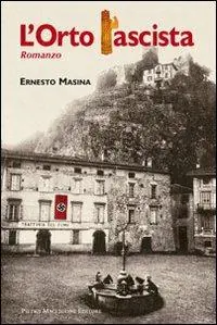 L‘orto fascista Nuova Collezione