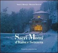 Sacri Monti d‘Italia e Svizzera Promozione Esclusiva