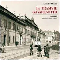 Le tramvie del Varesotto Compra Oggi Stesso
