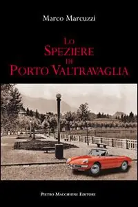 Ordina Subito Lo speziere di porto Valtravaglia