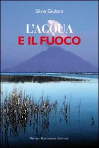 L‘acqua e il fuoco Occasione