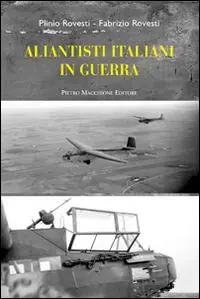 Aliantisti italiani in guerra. Con il diario storico inedito di Plinio Rovesti giugno 1942-settembre 1943 Spedito Oggi