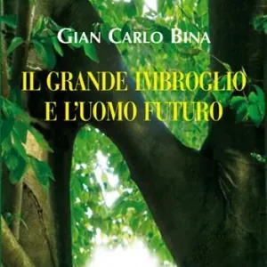 Il grande imbroglio e l‘uomo futuro Promozione Esclusiva