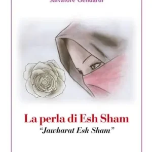 Offerta Speciale La perla di Esh Sham-Jawharat Esh Sham. Ediz. italiana. Con CD Audio