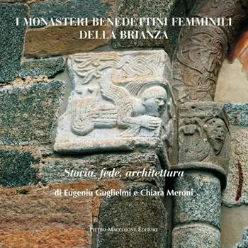 I monasteri benedettini femminili della Brianza Must-Have